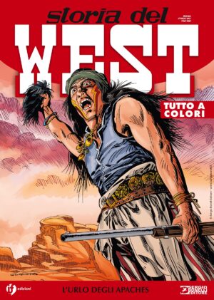 Storia del West 31 - L'Urlo degli Apaches - Sergio Bonelli Editore - Italiano