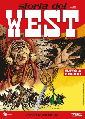 Storia del West 33 - Campo di Battaglia - Sergio Bonelli Editore - Italiano