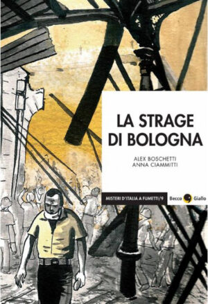 La Strage di Bologna - Becco Giallo - Italiano