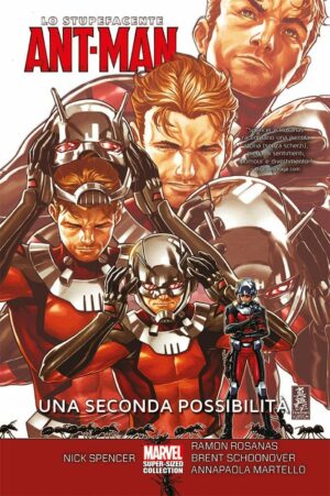 Lo Stupefacente Ant-Man - Una Seconda Possiblità - Volume Unico - Marvel Super-Sized Collection - Panini Comics - Italiano