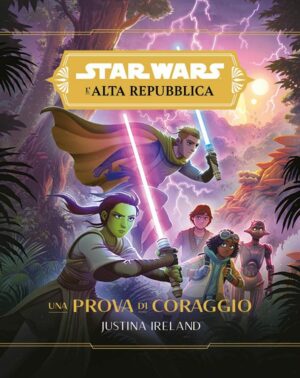 Star Wars Romanzi L'Alta Repubblica - Una Prova di Coraggio - Panini Comics - Italiano