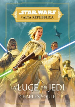 Star Wars Romanzi L'Alta Repubblica - La Luce dei Jedi - Panini Comics - Italiano