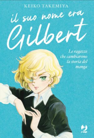 Il Suo Nome era Gilbert Novel - Romanzo - Jpop - Italiano