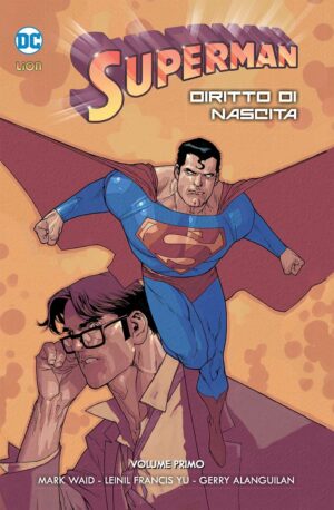 Superman - Diritto di Nascita Vol. 1 - Grandi Opere DC - RW Lion - Italiano