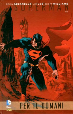 Superman - Per il Domani - Volume Unico - Variant - DC Absolute - RW Lion - Italiano