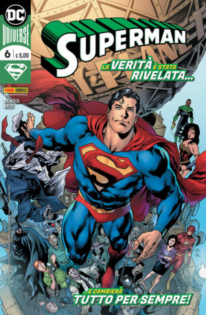 Superman 6 - La Verità è Stata Rivelata ...e Cambierà Tutto per Sempre! - Panini Comics - Italiano