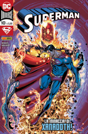 Superman 10 - La Minaccia di Xanadoth! - Panini Comics - Italiano