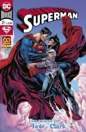 Superman 21 - Una Canzone per Lois & Clark - Panini Comics - Italiano