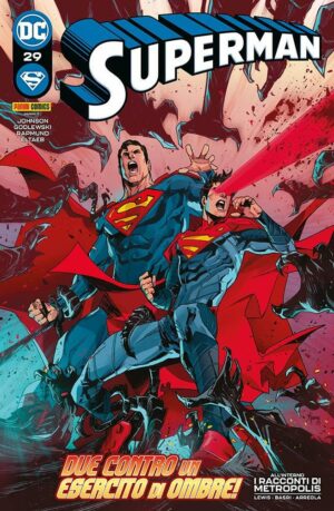 Superman 29 - Due Contro un Esercito di Ombre! - Panini Comics - Italiano