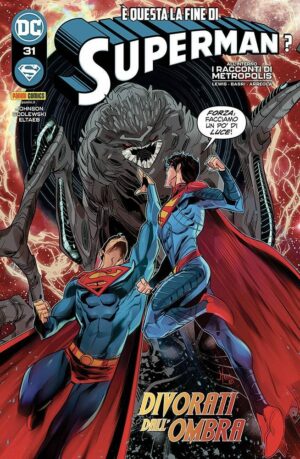Superman 31 - Divorati dall'Ombra - Panini Comics - Italiano