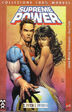 Supreme Power Vol. 2 - Poteri e Autorità - 100% Marvel MAX - Panini Comics - Italiano