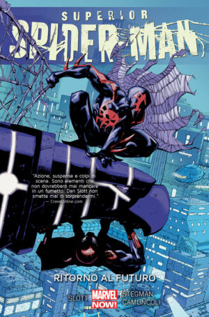 Superior Spider-Man Vol. 4 - Ritorno al Futuro - Marvel Collection - Panini Comics - Italiano