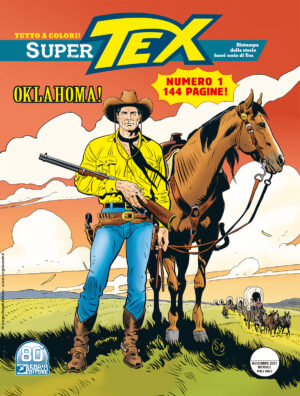 Super Tex 1 - Oklahoma! - Sergio Bonelli Editore - Italiano