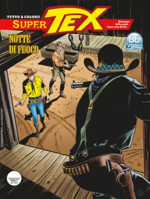 Super Tex 3 - Notte di Fuoco - Sergio Bonelli Editore - Italiano