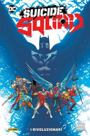 Suicide Squad Vol. 2 - I Rivoluzionari - DC Comics Collection - Panini Comics - Italiano
