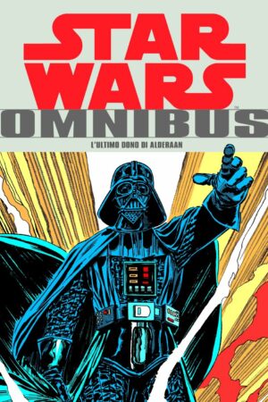 Star Wars Legends Omnibus Vol. 3 - L'Ultimo Giorno di Alderaan - Panini Comics - Italiano