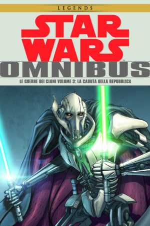 Star Wars Legends Omnibus Le Guerre dei Cloni Vol. 3 - La Caduta della Repubblica - Italiano