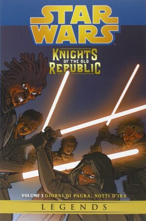 Star Wars Legends: Knights of the Old Republic Vol. 3 - Giorni di Paura, Notti d'Ira - 100% Panini Comics Best - Panini Comics - Italiano