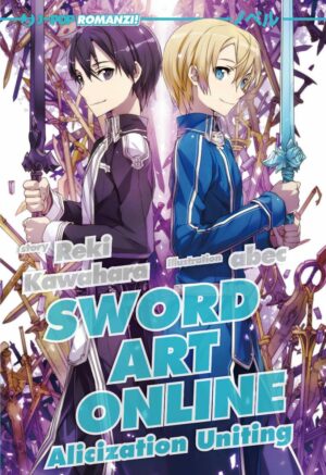 Sword Art Online Novel 14 - Alicization Uniting - Jpop - Italiano