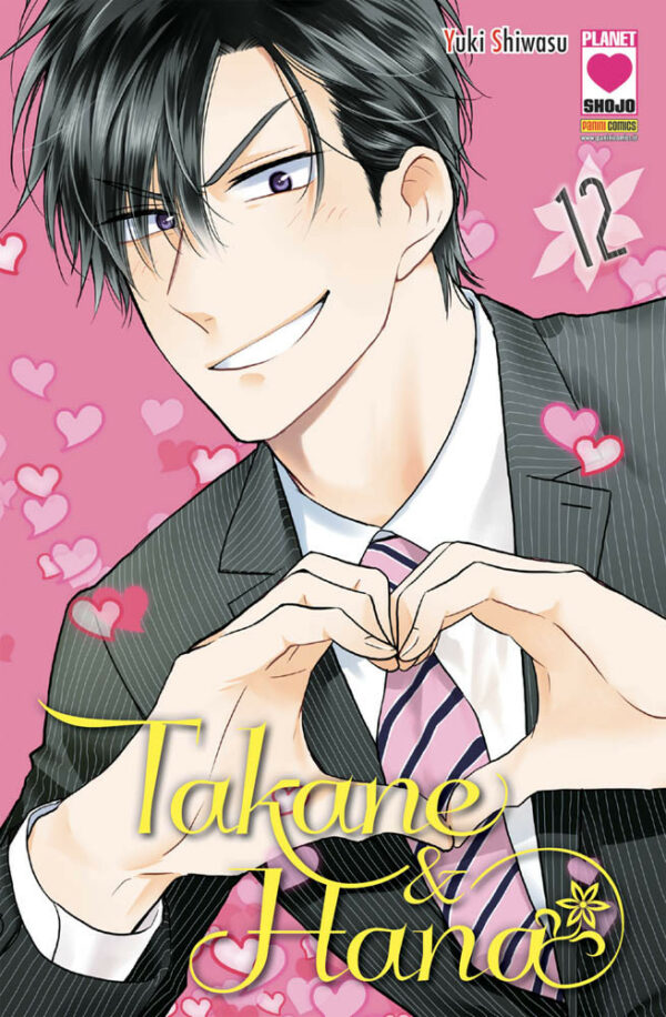 Takane & Hana 12 - Manga Heart 40 - Panini Comics - Italiano