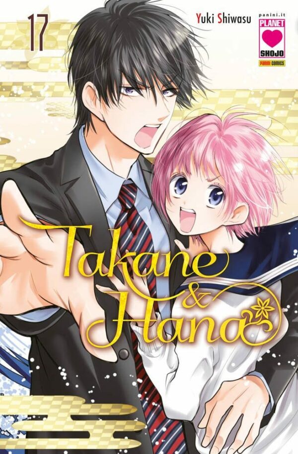Takane & Hana 17 - Manga Heart 45 - Panini Comics - Italiano