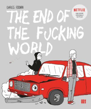 TEOTFW - The End Of The Fucking World - Nuova Edizione - 001 Edizioni - Italiano