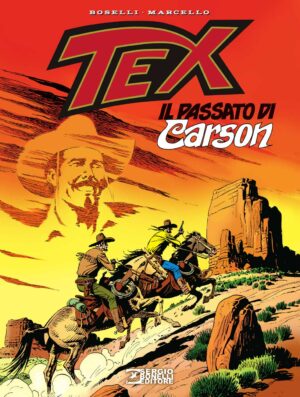 Tex - Il Passato di Carson - Sergio Bonelli Editore - Italiano