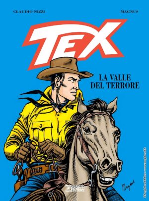 Tex - La Valle del Terrore - Sergio Bonelli Editore - Italiano