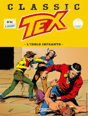 Tex Classic 61 - L'Idolo Infranto - Sergio Bonelli Editore - Italiano