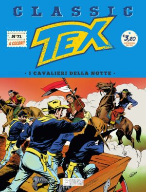 Tex Classic 71 - I Cavalieri della Notte - Sergio Bonelli Editore - Italiano