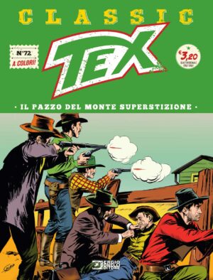 Tex Classic 72 - Il Pazzo del Monte Superstizione - Sergio Bonelli Editore - Italiano