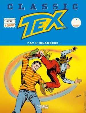 Tex Classic 77 - Pat l'Irlandese - Sergio Bonelli Editore - Italiano