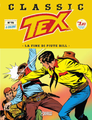 Tex Classic 79 - La Fine di Piute Bill - Sergio Bonelli Editore - Italiano