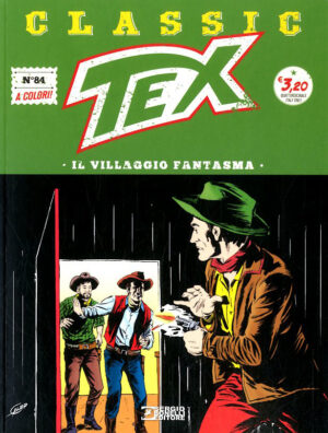 Tex Classic 84 - Il Villaggio Fantasma - Sergio Bonelli Editore - Italiano