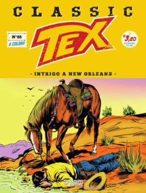 Tex Classic 88 - Intrigo a New Orleans - Sergio Bonelli Editore - Italiano