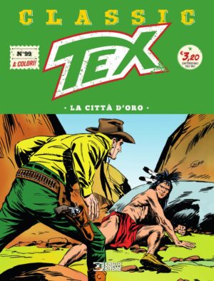 Tex Classic 99 - La Città d'Oro - Italiano