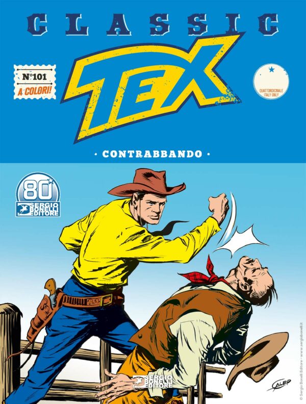 Tex Classic 101 - Contrabbando - Sergio Bonelli Editore - Italiano