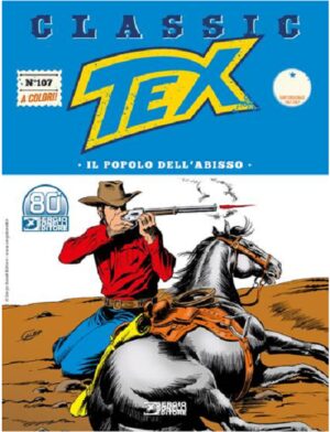 Tex Classic 107 - Il Popolo dell'Abisso - Sergio Bonelli Editore - Italiano