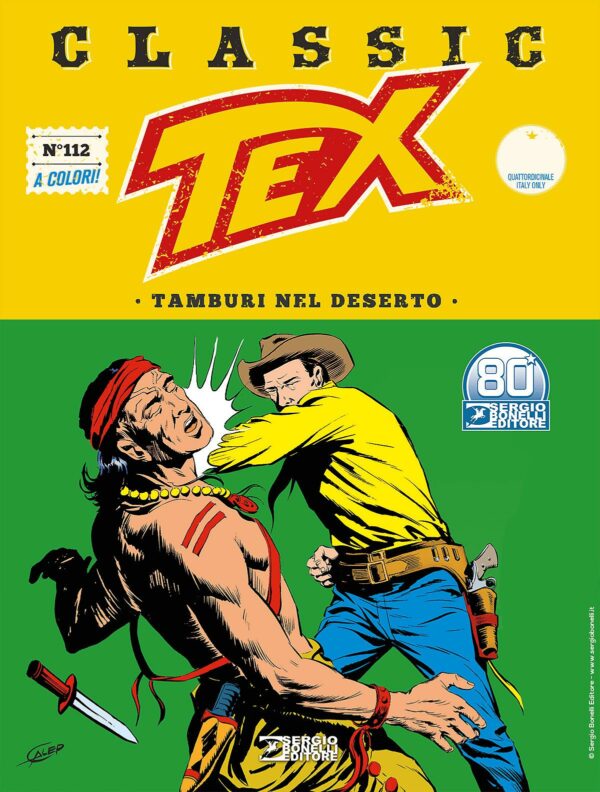 Tex Classic 112 - Tamburi nel Deserto - Sergio Bonelli Editore - Italiano