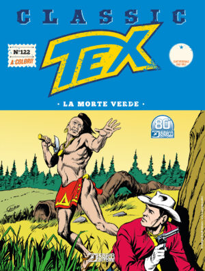 Tex Classic 122 - La Morte Verde - Sergio Bonelli Editore - Italiano