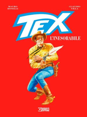 Tex l'Inesorabile - Sergio Bonelli Editore - Italiano