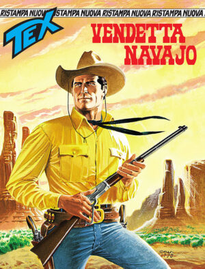 Tex Nuova Ristampa 455 - Vendetta Navajo - Sergio Bonelli Editore - Italiano