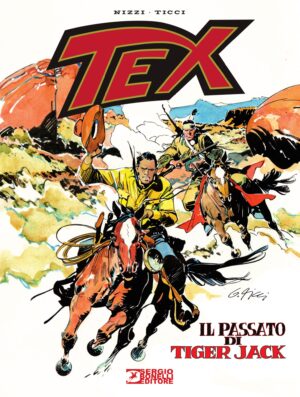 Tex - Il Passato di Tiger Jack - Sergio Bonelli Editore - Italiano