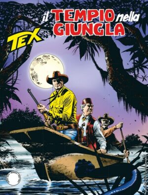 Tex 702 - Il Tempio nella Giungla - Sergio Bonelli Editore - Italiano