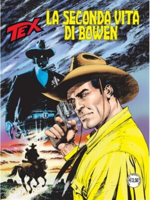 Tex 703 - La Seconda Vita di Bowen - Sergio Bonelli Editore - Italiano