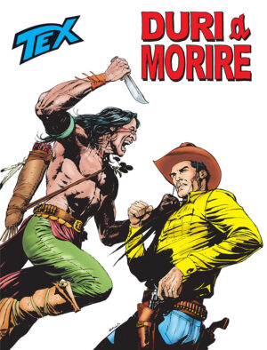 Tex 713 - Duri a Morire - Sergio Bonelli Editore - Italiano