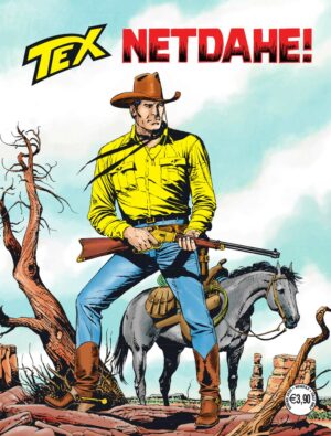 Tex 716 - Netdahe! - Sergio Bonelli Editore - Italiano