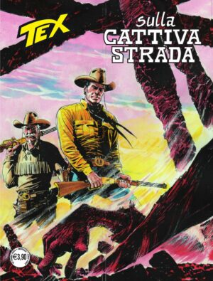 Tex 720 - Sulla Cattiva Strada - Sergio Bonelli Editore - Italiano