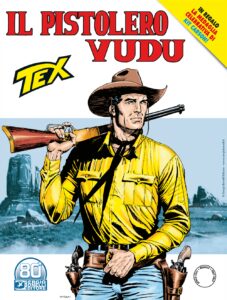 Tex 726 – Il Pistolero Vudu – Con Medaglia Kit Carson – Sergio Bonelli Editore – Italiano fumetto search2
