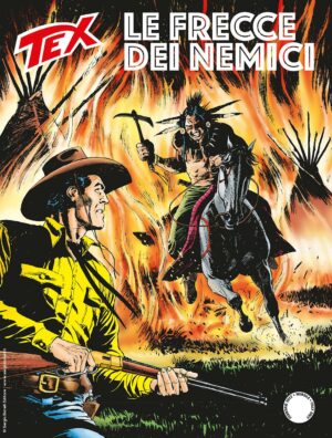 Tex 736 - Le Frecce dei Nemici - Sergio Bonelli Editore - Italiano